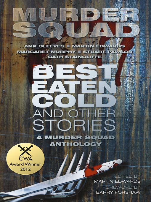 Title details for Best Eaten Cold and Other Stories by Murder Squad - Available